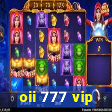 oii 777 vip